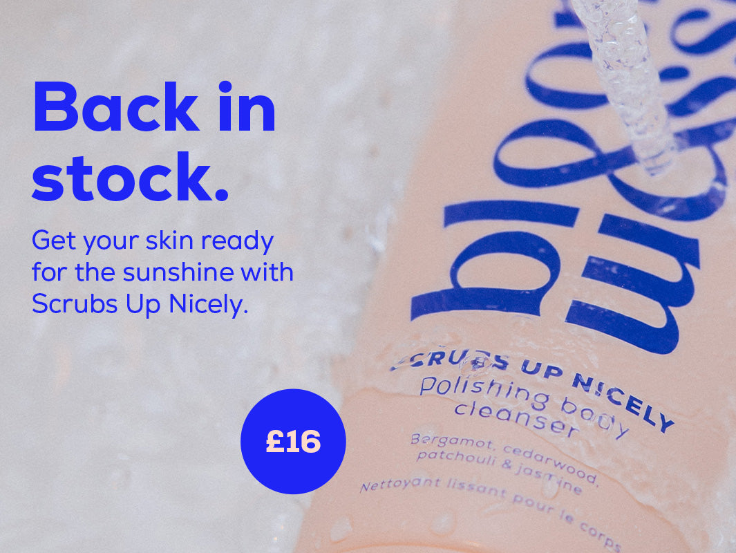 Back in stock. Get your skin ready for the sunshine with Scrubs Up Nicely.